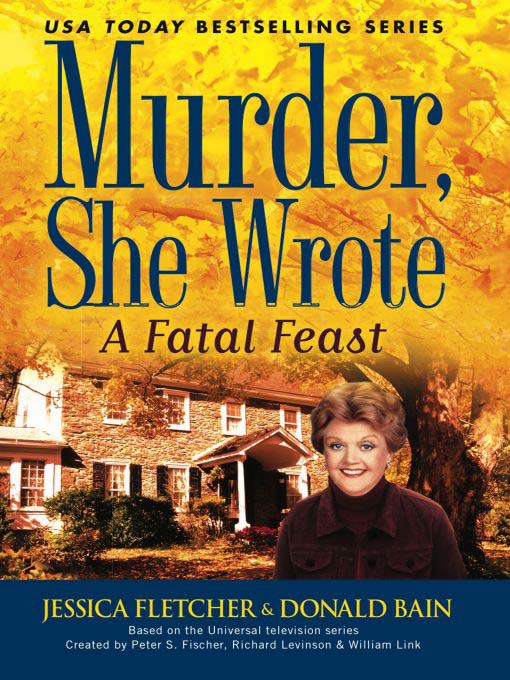 Title details for A Fatal Feast by Jessica Fletcher - Available